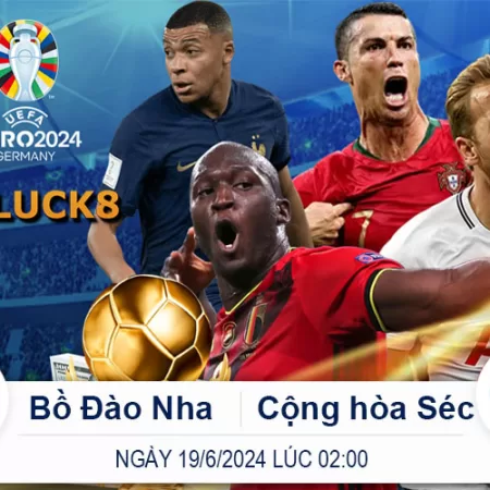 Bồ Đào Nha vs Cộng Hòa Séc – Soi Kèo Euro 2024/19/6