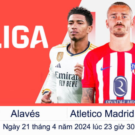 LALIGA Alavés vs Atletico Madrid 21-04-2024 23-30