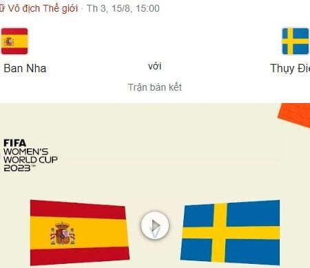 Tây Ban Nha vs Thụy Điển World Cup nữ 2023
