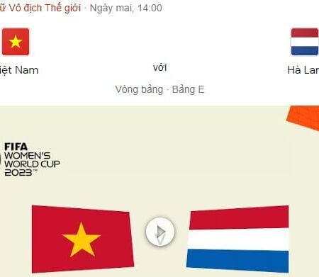 Việt Nam(nữ) vs Hà Lan(nữ) Soi Kèo World Cup nữ 2023